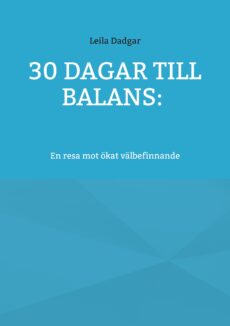 Onlinekurs: 30 dagar till balans- En resa mot ökat välbefinnande